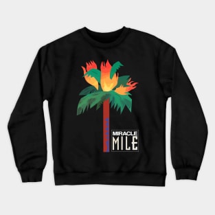 Miracle Mile Crewneck Sweatshirt